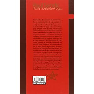 Raul Sendic - Por la Huella de Artigas