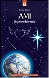 Ami. Un amico dalle stelle