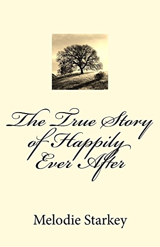 The True Story of Happily Ever After