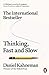 Thinking, Fast and Slow by 