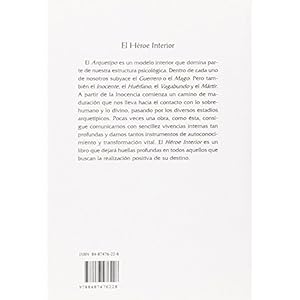 El Heroe Interior/the Interior Hero: Arquetipos De Transformacion/architypes Of The Transformation
