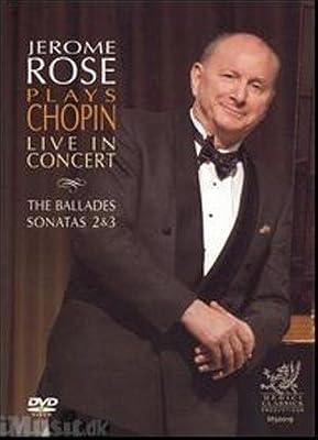 Medici Classics Jerome Rose Plays Chopin Live in Recital (2 Sonatas, 4 Ballades)