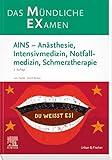 MEX Das Mündliche Examen - AINS: Anästhesie, Intensivmedizin, Notfallmedizin, Schmerztherapie (MEX - Mündliches EXamen) by Lars Töpfer, André Remus
