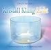 KRISTALL KLANG LICHT. Tiefenentspannung mit Kristallklangschalen by 