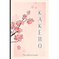 Kakebo - Mon cahier de compte: Livre journal de tenue de compte mensuelle et de budget familiale. Format 15 x 23 cm ( A5 ) -