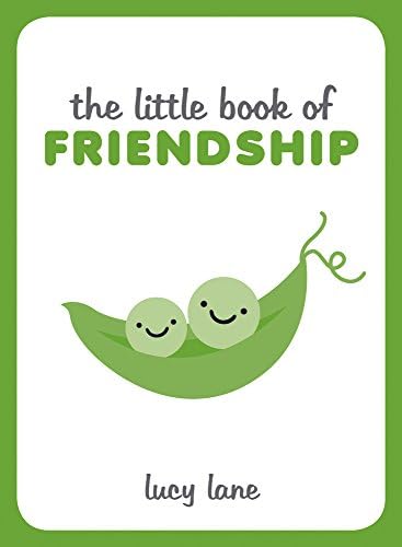 The Little book of Friendship
