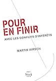 Pour en finir: avec les conflits d'intérêt