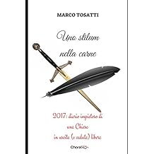 Uno stilum nella carne: 2017: Diario impietoso di una Chiesa in uscita (e caduta) libera