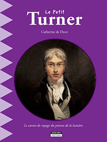 Télécharger Le petit Turner: Un livre d'art amusant et ludique pour toute la famille ! (Happy museum ! t. 7) Gratuit