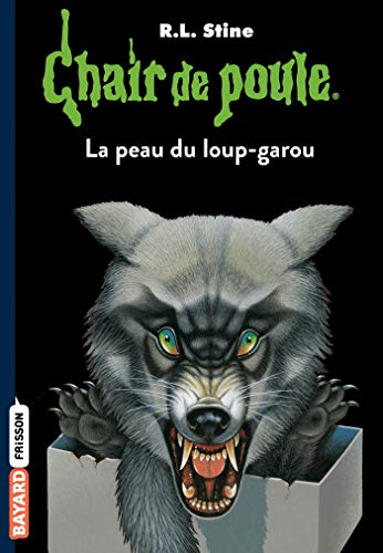 Télécharger Chair de poule , Tome 50: La peau du loup garou PDF Ebook En Ligne