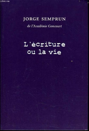 couverture de : L'&eacute;criture ou la vie