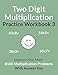 Produktbild Two Digit Multiplication Practice Workbook 3: Improve Your Math With 8100 Multiplication Problems On 100 Worksheets, With Answer Key