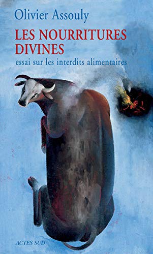 Télécharger Les Nourritures divines : Essais sur les interdits alimentaires Gratuit
