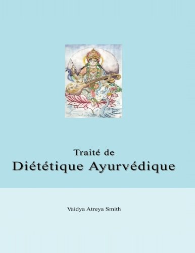 Download Traite de Dietetique Ayurvedique Download Traite de Dietetique Ayurvedique