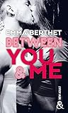 Between You & Me: un roman New Adult inédit à découvrir à prix mini !