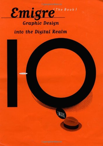 Emigre: Graphic Design into the Digital Realm (Book)