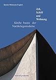 Zelt, Schiff und Wohnung: Kirchenbauten der Nachkriegsmoderne by 