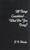 Image de All Things Considered... What Are You Doing? (Get Your Self Straight Book 5) (English Edition)