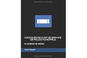 CONCOURS DE CHEF DE SERVICE DE POLICE MUNICIPALE: Le condensé de révision
