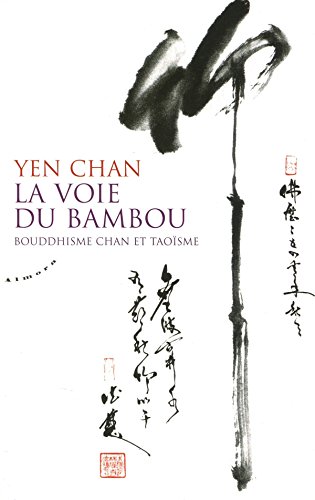 Recherche et téléchargement gratuits de livres DJVU La voie du bambou : Bouddhisme chan et taoïsme DJVU