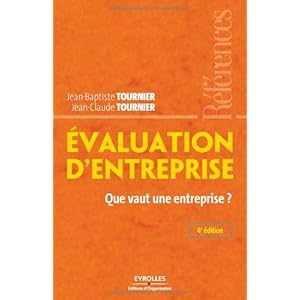Evaluation D'Entreprise. Que Vaut Une Entreprise ?