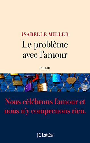 couverture de : Le Probl&egrave;me avec l'amour
