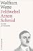 Feldwebel Anton Schmid: Ein Held der Humanität