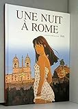 UNE NUIT A ROME (édition spéciale pour les 48h de la BD) by