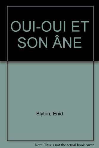 couverture de : Oui-Oui et son &acirc;ne