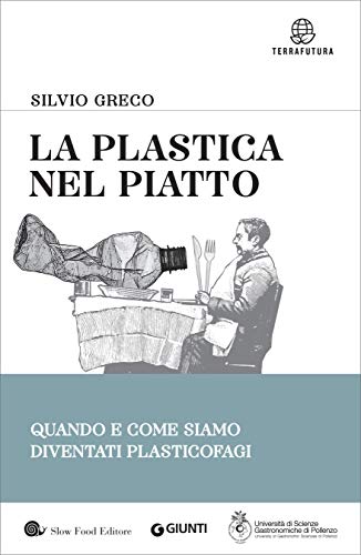Silvio Greco – La plastica nel piatto (2020)