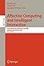 Affective Computing and Intelligent Interaction: First International Conference, ACII 2005, Beijing, China, October 22-24, 2005, Proceedings (Lecture Notes in Computer Science (3784), Band 3784) by 