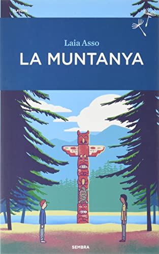 La Muntanya: 6 (Llavors)
