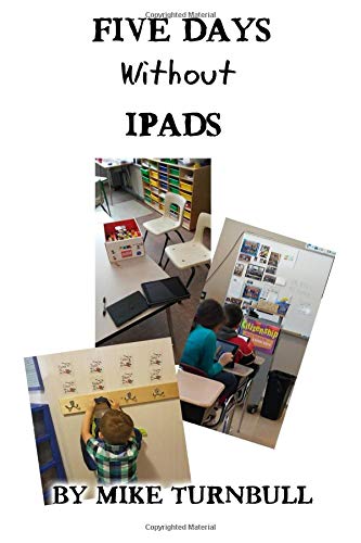 Preisvergleich Produktbild Five Days Without iPads