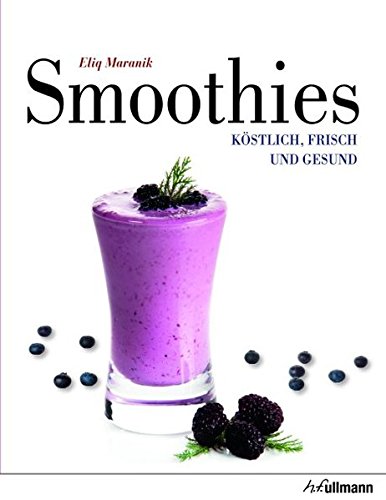 Download Smoothies (Beliebte Köstlichkeiten) Download Smoothies (Beliebte Köstlichkeiten)