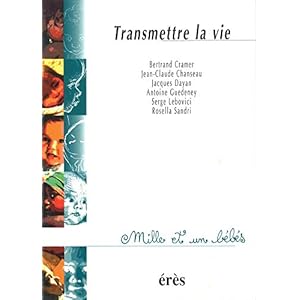 Transmettre la vie - 1001 bb n°7 (Mille et un bébés)