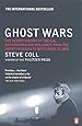 Ghost Wars: The Secret History of the CIA, Afghanistan and Bin Laden