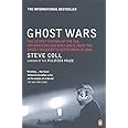 Ghost Wars: The Secret History of the CIA, Afghanistan and Bin Laden