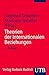 Theorien der Internationalen Beziehungen by Siegfried Schieder, Manuela Spindler