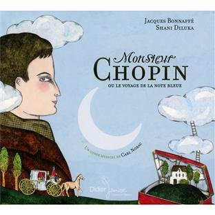 couverture de : Monsieur Chopin ou le voyage de la note bleue