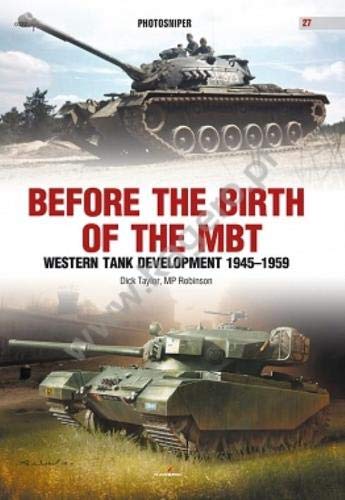 Preisvergleich Produktbild Before the Birth of the Mbt (Photosniper, Band 27)