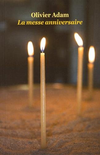 Télécharger La messe anniversaire PDF Livre En Ligne