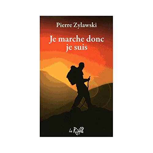 Je marche donc je suis