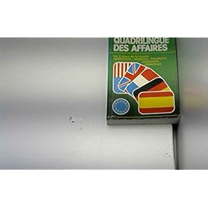 Nouveau lexique quadrilingue des affaires : Anglais-américain, français, allemand, espagnol
