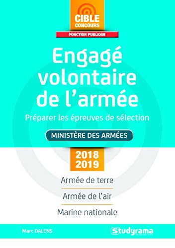 Download Engagé volontaire de l'armée : Préparer les épreuves de sélection Download Engagé volontaire de l'armée : Préparer les épreuves de sélection