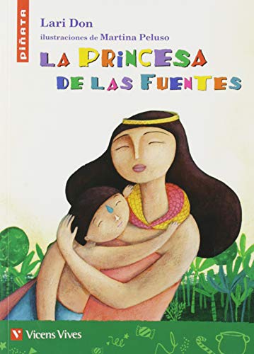 LA PRINCESA DE LAS FUENTES (PIATA) (Colección Piñata)