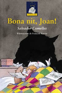 Bona nit, Joan! (Llibres Infantils I JuvenilsEl Tresor De La Sopa De Llibres)