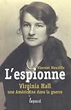 Image de L'espionne : Virginia Hall, une américaine dans la guerre (Documents)