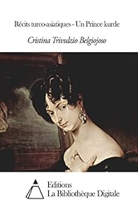 Book's Cover of Récits turco-asiatiques - Un Prince kurde