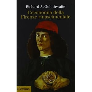 L'economia della Firenze rinascimentale L'economia della Firenze rinascimentale
