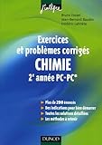 Image de Chimie 2e année PC -PC* : Exercices et problèmes corrigés